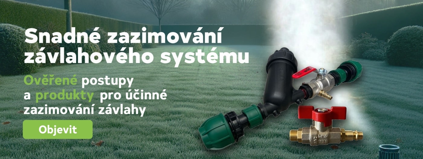 Zazimování závlahového systému snadno díky ověřeným postupům a produktům.